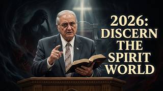 The Spirit World Is Real | A Powerful Sermon on Discernment, Deception, and the Antichrist