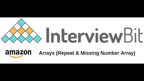 Amazon Interview Question || Repeat and Missing Number || InterviewBit Problem with Solution