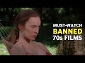 عشرة أفلام من السبعينيات ممنوعة أو خاضعة للرقابة متاحة الآن للمشاهدة عبر الإنترنت عشرة أفلام من السبعينيات ممنوعة أو خاضعة للرقابة متاحة الآن للمشاهدة عبر الإنترنت
