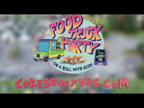 Cokesbury's Food Truck Party VBS Promo