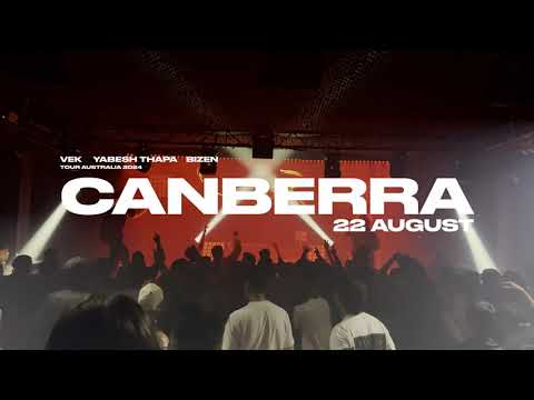 Vek, Yabesh Thapa and Bizen feat. Dj Pablo - Canberra Snippet (Tour Australia 2024)