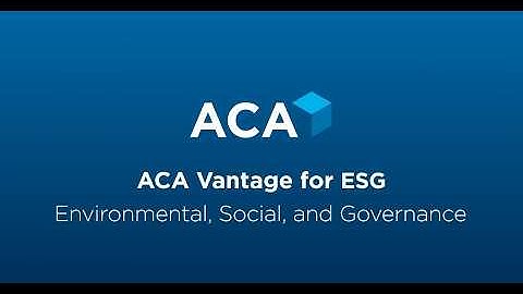 Streamline ESG Reporting and Compliance with ACA Vantage