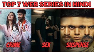 Top 7 Indian Crime Thriller Web Series | Amar Gupta