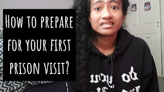 Visiting a Prisoner | What To Wear | How To Prepare For Prison Visitation