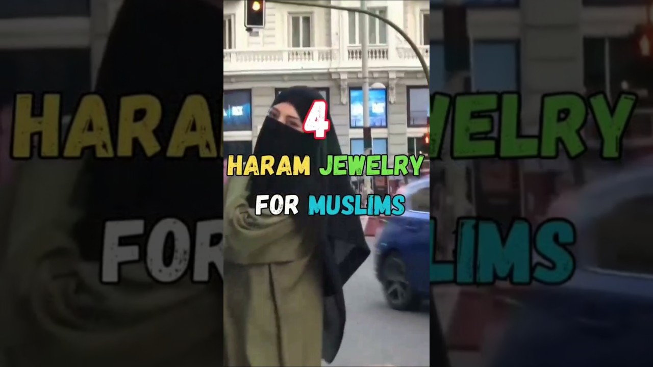Haram jewelry for Muslims 