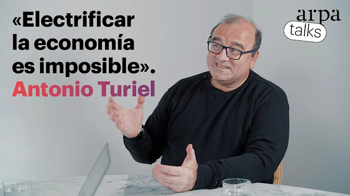 ANTONIO TURIEL: Electrificar la economa es imposib...