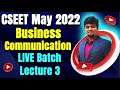 FREE CSEET Business Communication Online Classes for May 2022 | FREE CSEET LIVE Batch | Lecture 3