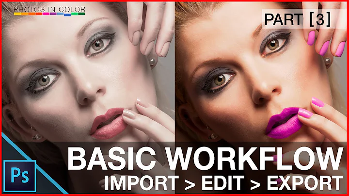 Basic Photoshop Workflow For Beginners - How to import edit and export in Photoshop CC