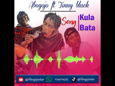 ABOGOJO Ft TINY MANYENYE SONG KULA BATA 2025 
