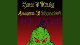Have I Truly Become A Monster