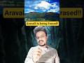 Aravalli Hills are Being Erased | Aravalli Under 100m Rule Explained