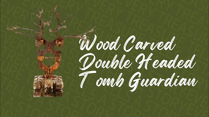 Every Treasure Tells a Story: Wood Carved Double Headed Tomb Guardian - DayDayNews