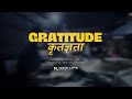 KRITAGYATA GRATITUDE क तज ञत NEW LIFE WORSHIP NEWLIFEKATHMANDU