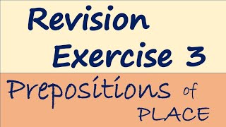Prepositions of Place | Revision Exercise 3 ｜ #grammar #prepositions    #英語語法 #考試 #温習