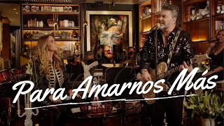 Para Amarnos Más - Mijares ft Lucero &quot;Siempre Amigos&quot;