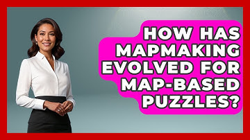 How Has Mapmaking Evolved For Map-based Puzzles? - The Student Atlas