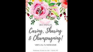 3rd Annual Caring, Sharing & Champagning Virtual Fundraiser