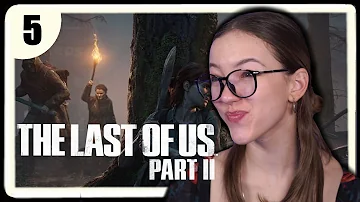 Did Dinosaurs Wear Hats? ✧ The Last of Us Part 2 First Playthrough ✧ Part 5