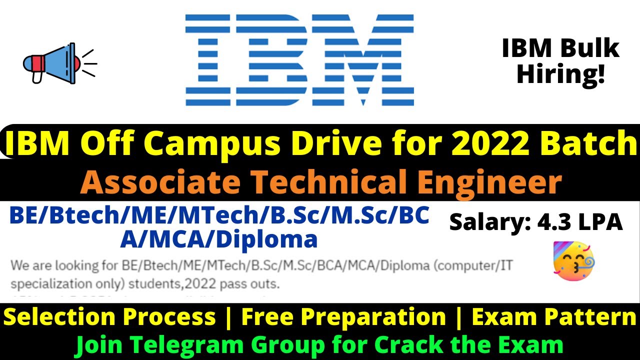 IBM Off Campus Drive for 2022 Batch | Associate Technical Engineer Role ...