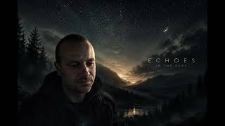 Echoes In The Dark