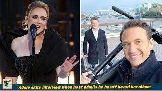 Celebrity Adele exits interview when host admits he hasn’t heard her album, World News Today, Stand Up Wealth