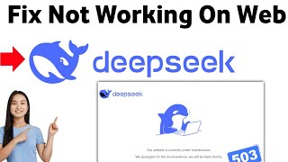 How To Fix DeepSeek Not Working On Web (2025)