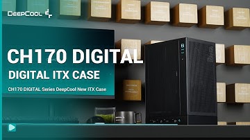 DeepCool CH170 DIGITAL Series: Elevate Your Build With Digital Precision