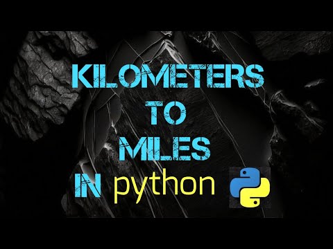 Kilometers To Miles In python