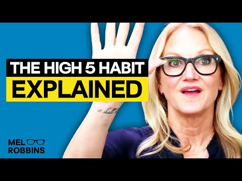 Take Complete CONTROL of Your Life by Using the High 5 HABIT! | Mel Robbins thumbnail