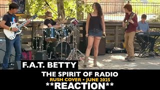 Musicians REACT to F.A.T. Betty: The Spirit of Radio (Rush cover 2025)