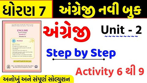 Std 7 english unit 2/activity 6 to 9/dhoran 7 english unit 2/dhoran 7 angreji ch 2/sem 2