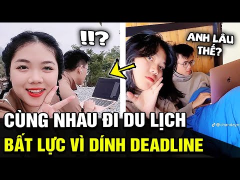 Đi du lịch cũng bị DÍ DEAFLINE, anh chồng chỉ "CẮM MẶT" vào laptop làm chị vợ BẤT LỰC | TB Trends 2023 mới nhất