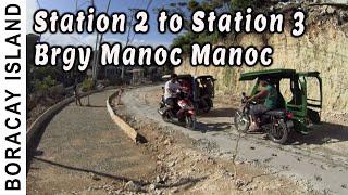 Boracay Station 2 to Station 3 Brgy Manoc Manoc