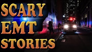 7 Scary Stories | True Scariest EMT stories