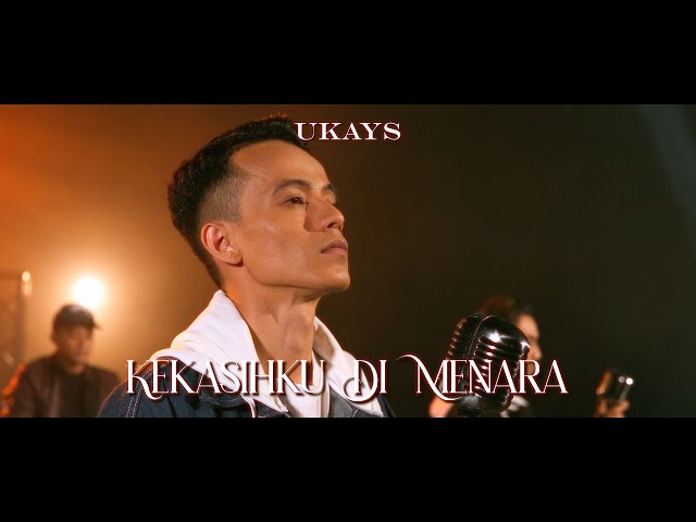 Ukays ft Adylan - Kekasih Ku Di Menara (Official Lyrics Video) class=
