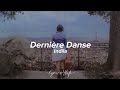 Indila - Dernière Danse (Paroles) || with Translation