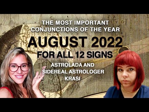 August 2022 Sidereal Astrology for all 12 Signs with Krasi. Explosive Start, Calmer Follow!