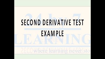 The Second Derivative Test Example