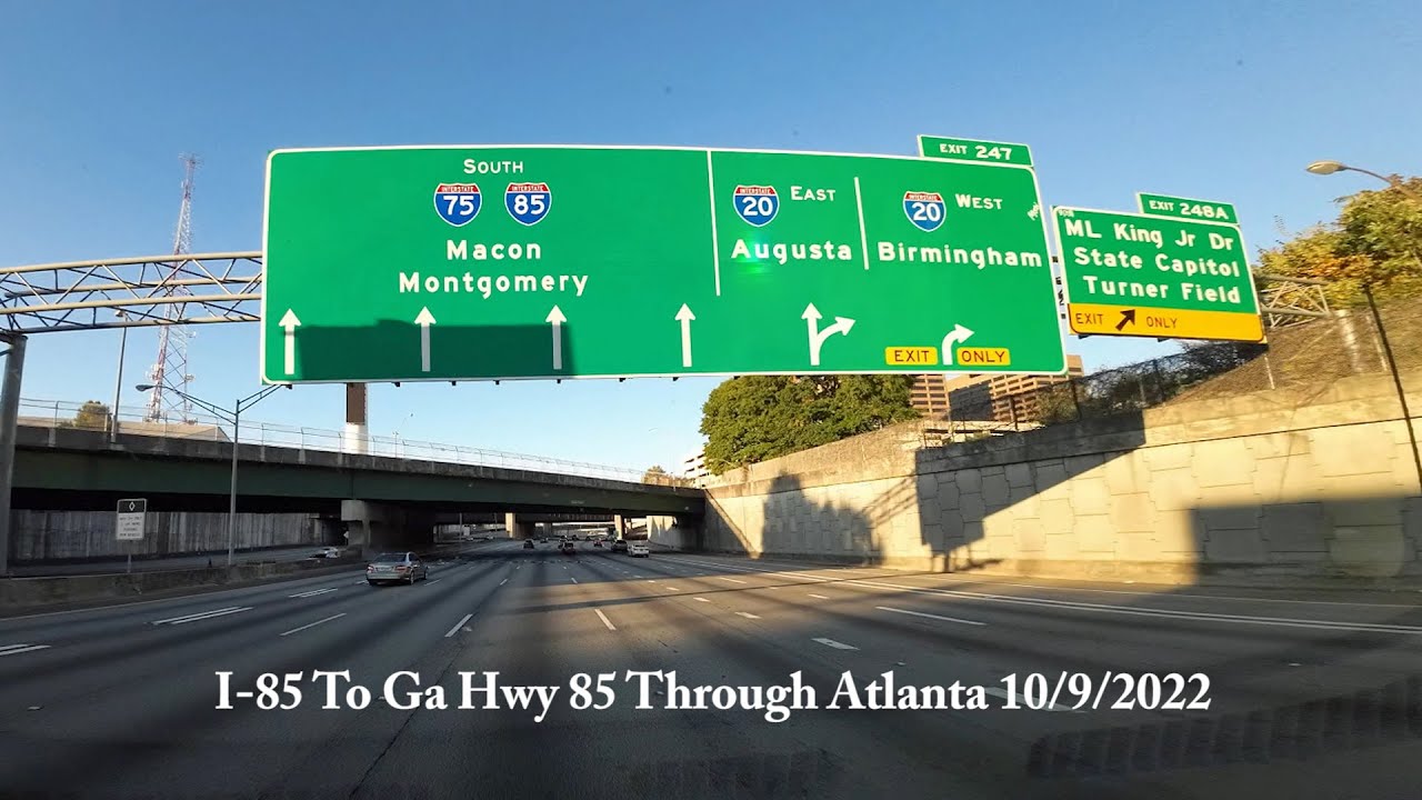 Atlanta 85 I-85 South Through Atlanta To Ga Hwy 85 Sun Oct 9th 2022 #I85South # ...