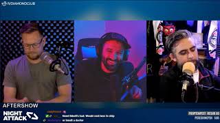 Night Attack #262: Aftershow