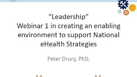 AeHIN Academy Session 1 Leadership that delivers an eHealth Action Plan