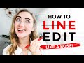 How to LINE EDIT a Novel (Like a Boss!)