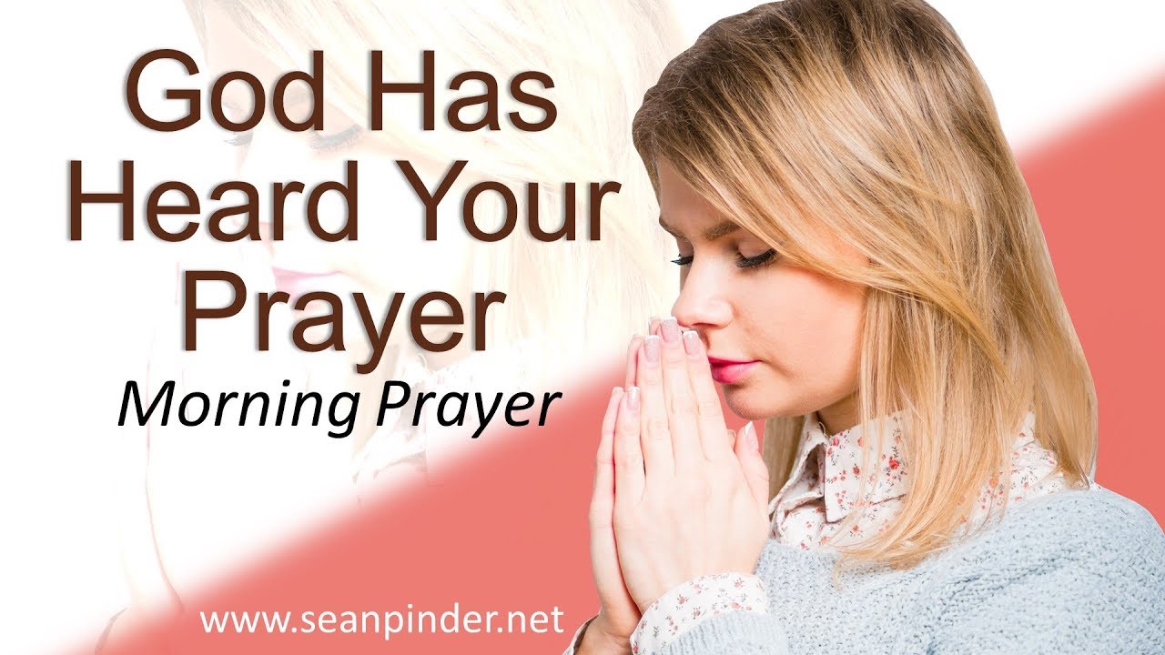 PSALM 28 GOD HAS HEARD YOUR PRAYER MORNING PRAYER video YouTube