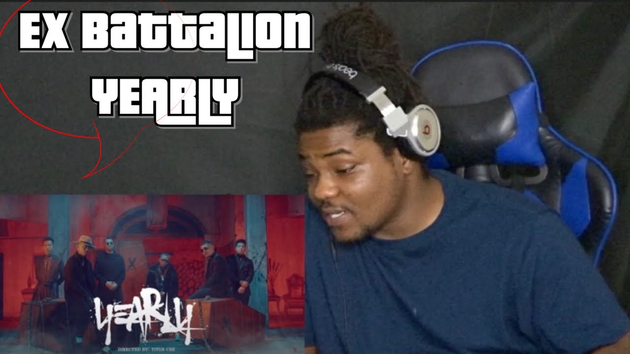EX BATTALION - YEARLY (Official Video) - BREEZY REACTION!