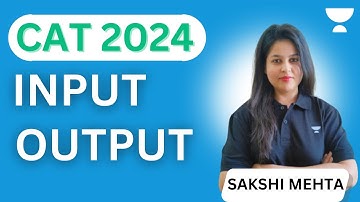 CAT 2024 | Input Output | LRDI | Sakshi Mehta #cat2024