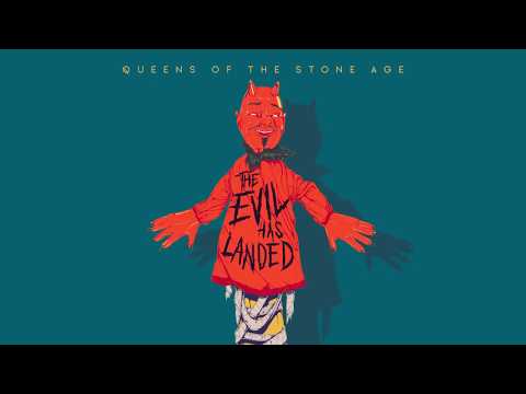 Queens Of The Stone Age - The Evil Has Landed