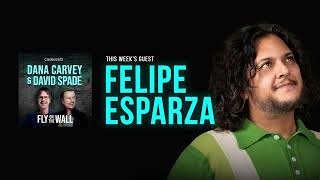 Felipe Esparza | Full Episode | Fly on the Wall with Dana Carvey and David Spade