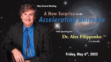 "A New Surprise in the Accelerating Universe" by Dr. Alex Filippenko