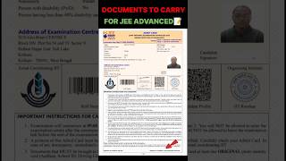 🚨Things to Carry for JEE Advanced 2026✅ | Documents for JEE Advanced Exam Centre | JEE Advanced 2026