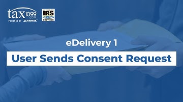 How to send a consent request? | Tax1099 - eDelivery Part 1